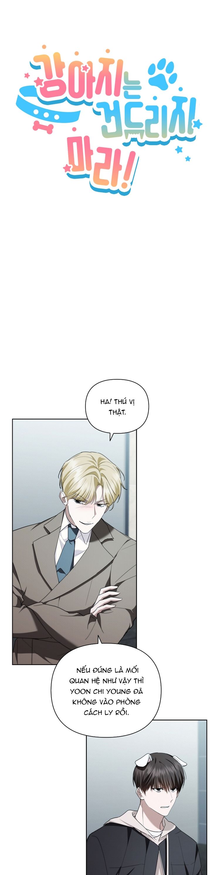 ĐỪNG CHẠM VÀO CÚN CON CỦA TÔI Chap 21 - Trang 4